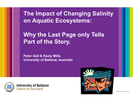 The Impact of Changing Salinity on Aquatic Ecosystems: Why the Last