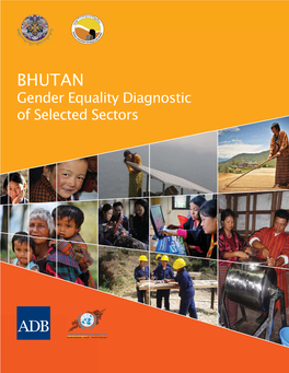 BHUTAN Gender Equality Diagnostic of Selected Sectors