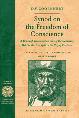 Synod on the Freedom of Conscience a Thorough Examination During the Gathering Held in the Year 1582 in the City of Freetown