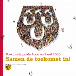 Toekomstagenda Loon Op Zand 2030 Samen De Toekomst In! Inhoud