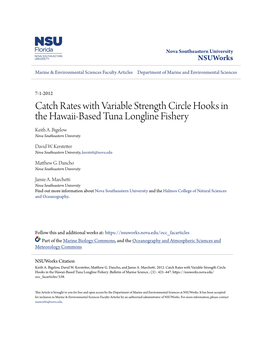 Catch Rates with Variable Strength Circle Hooks in the Hawaii-Based Tuna Longline Fishery Keith A