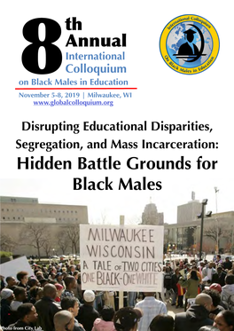 Hidden Battle Grounds for Black Males