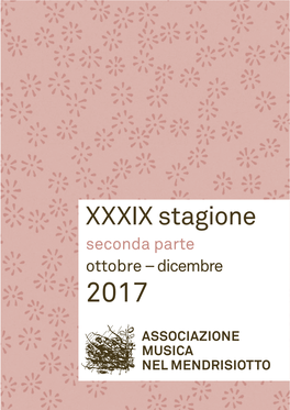 XXXIX Stagione Seconda Parte Ottobre – Dicembre 2017