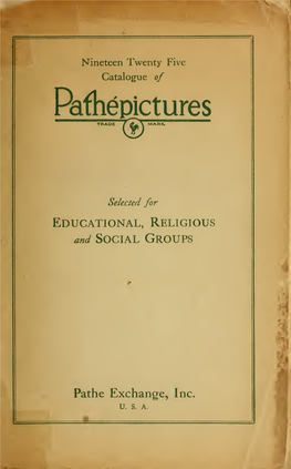 Catalogue of Pathepictures Selected for Educational, Religious and Social Groups