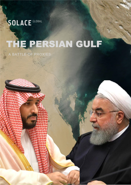 The Persian Gulf: a Battle of Proxies