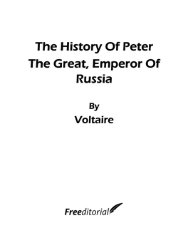 The History of Peter the Great, Emperor of Russia