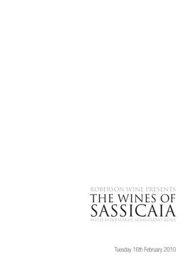The Wines of Sassicaia with Winemaker Sebastiano Rosa