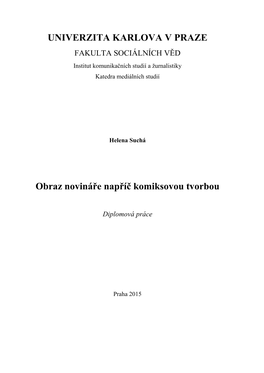 UNIVERZITA KARLOVA V PRAZE Obraz Novináře Napříč