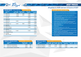 BOAT PRICES All Prices in AUD and Are Inclusive of GST