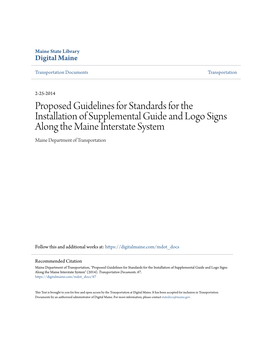 Proposed Guidelines for Standards for the Installation of Supplemental Guide and Logo Signs Along the Maine Interstate System Maine Department of Transportation