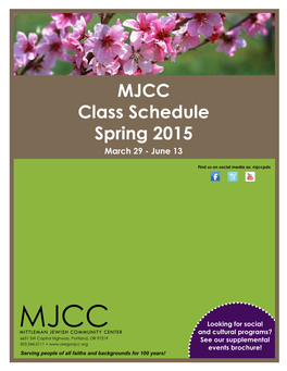 MJCC Class Schedule Spring 2015 March 29 - June 13