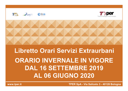 ORARIO INVERNALE in VIGORE DAL 16 SETTEMBRE 2019 AL 06 GIUGNO 2020 360/361/370 Ferrara - Poggio Renatico - Casumaro - Finale Emilia