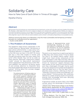 Solidarity Care How to Take Care of Each Other in Times of Struggle Myisha Cherry Volume 3, Number 1 Spring 2020 DOI: 10.25335/PPJ.3.1-4