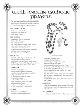 Well-Known Catholic Prayers — Page 2 HAIL, HOLY “Whoever Has God Wants for Nothing