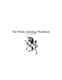 The Whole Astrology Workbook by Paul Joseph Rovelli