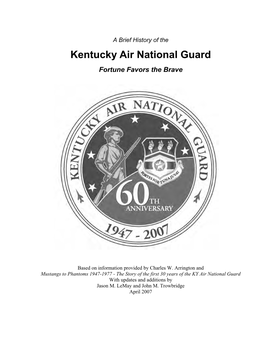 A Brief History of the Kentucky Air National Guard Fortune Favors the Brave