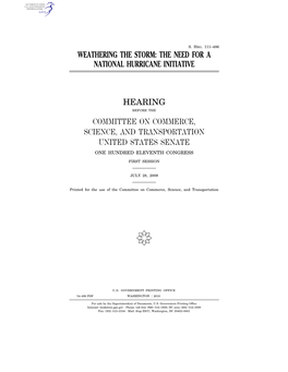 The Need for a National Hurricane Initiative Hearing Committee on Commerce, Science, and Transportation Un