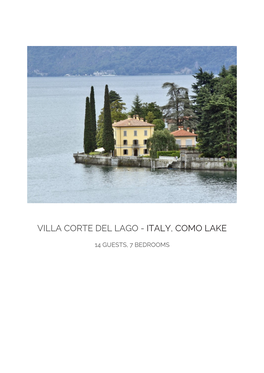 Villa Corte Del Lago - Italy, Como Lake