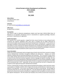 Critical Periods in Brain Development and Behavior PSYC UN3481 4 Points