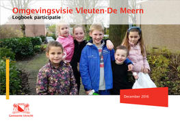 Omgevingsvisie Vleuten-De Meern Logboek Participatie