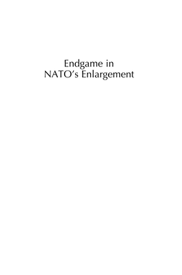 Endgame in NATO's Enlargement