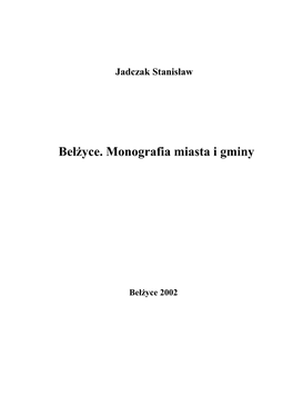 Bełżyce. Monografia Miasta I Gminy