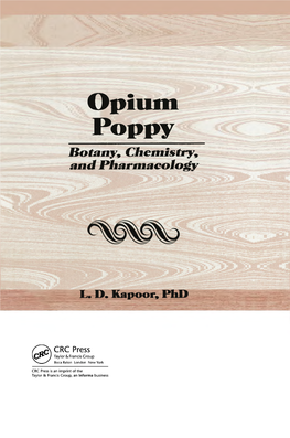 Opium Poppy Botany, Chemistry, and Pharmacology