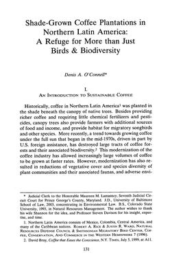 Shade-Grown Coffee Plantations in Northern Latin America: a Refuge for More Than Just Birds & Biodiversity