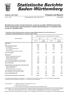 Schulden Des Landes Und Der Kommunen, Sowie Der Sonstigen Öffentlich Bestimmten Fonds, Einrichtungen Und Unternehmen in Baden-Württemberg Am 31