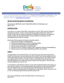 INFANT NUTRITION (BIRTH to 6 MONTHS).” These Podcasts Are Designed to Give Medical Students an Overview of Key Topics in Pediatrics