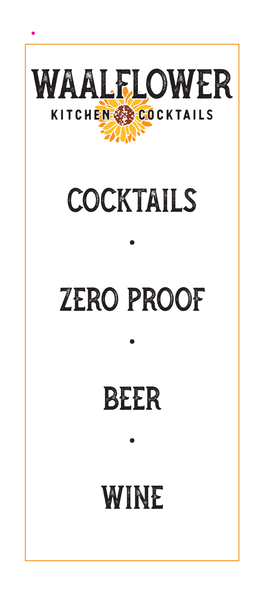 Cocktails . Zero Proof . Beer . Wine