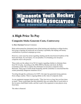 A High Price to Pay Composite Sticks Generate Costs, Controversy by Dave Starman /National Columnist