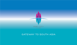 Gateway to South Asia a Destination for Business to Thrive