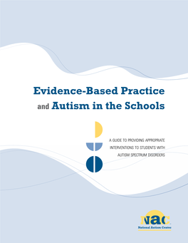 Evidence-Based Practice Autism in the Schools