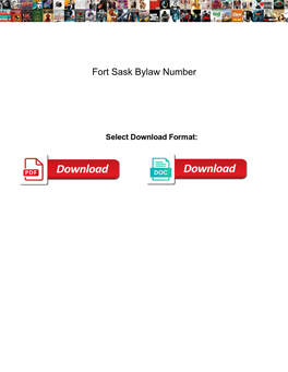 Fort Sask Bylaw Number