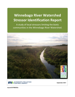 Winnebago River Watershed Stressor Identification Report a Study of Local Stressors Limiting the Biotic Communities in the Winnebago River Watershed