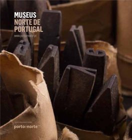 Museus Norte De Porugal