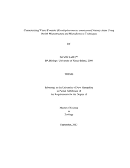 Characterizing Winter Flounder (Pseudopleuronectes Americanus) Nursery Areas Using Otolith Microstructure and Microchemical Techniques