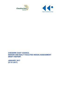 Cheshire East Council Indoor and Built Facilities Needs Assessment Draft Report January 2017