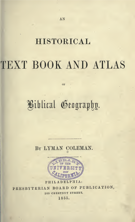 An Historical Text Book and Atlas of Biblical Geography