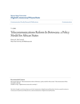 Telecommunications Reform in Botswana: a Policy Model for African States Patricia K