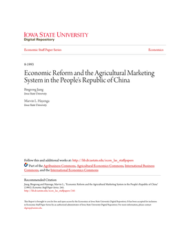 Economic Reform and the Agricultural Marketing System in the People's Republic of China Bingrong Jiang Iowa State University