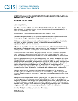 By Gita Wirjawan at the Center for Strategic and International Studies, Washington Dc, July 6, 2009 Indonesia: a Black Swan?