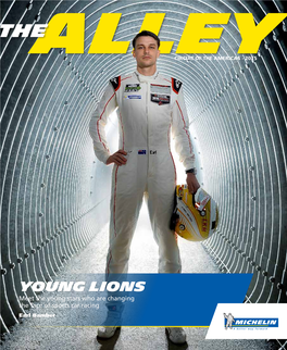 YOUNG LIONS Meet the Young Stars Who Are Changing the Face of Sports Car Racing Earl Bamber the YOUNG LIONS