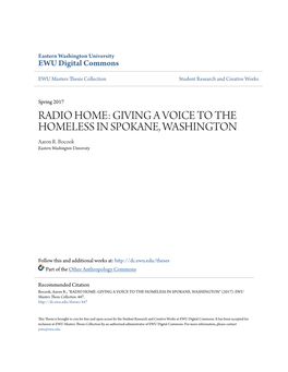 RADIO HOME: GIVING a VOICE to the HOMELESS in SPOKANE, AW SHINGTON Aaron R