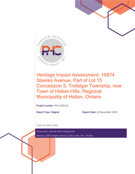 Heritage Impact Assessment, 10874 Steeles Avenue, Part of Lot 15 Concession 5, Trafalgar Township, Now Town of Halton Hills, Regional Municipality of Halton, Ontario