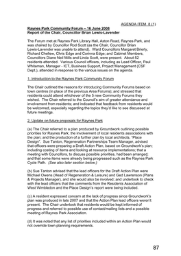 AGENDA ITEM 8 (1) Raynes Park Community Forum – 16 June 2008 Report of the Chair, Councillor Brian Lewis-Lavender