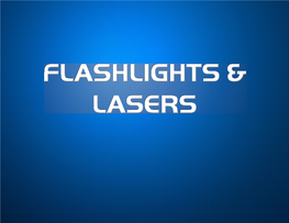 Flashlights & Lasers Flashlights & Lasers