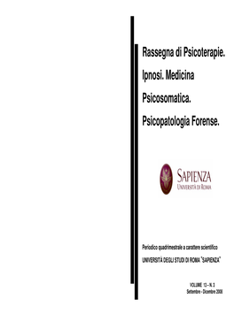 Rassegna Di Psicoterapie. Ipnosi. Medicina Psicosomatica. Psicopatologia Forense