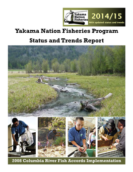 Yakama Nation Fisheries Program Status and Trends Report